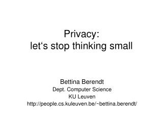 Privacy: let‘s stop thinking small