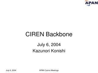 CIREN Backbone
