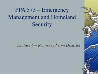 PPA 573 – Emergency Management and Homeland Security