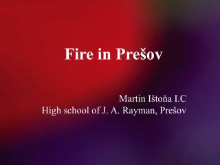 Fire in Prešov