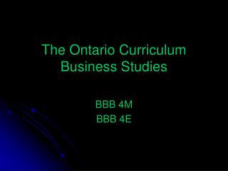 The Ontario Curriculum Business Studies