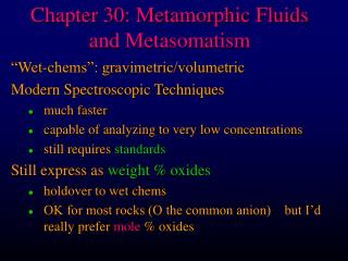 Chapter 30: Metamorphic Fluids and Metasomatism