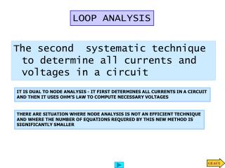 The second systematic technique to determine all currents and voltages in a circuit
