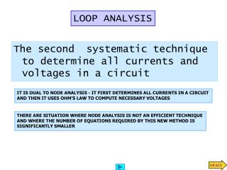 The second systematic technique to determine all currents and voltages in a circuit