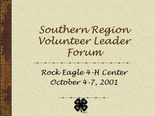 Southern Region Volunteer Leader Forum