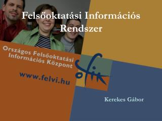 Felsőoktatási Információs Rendszer