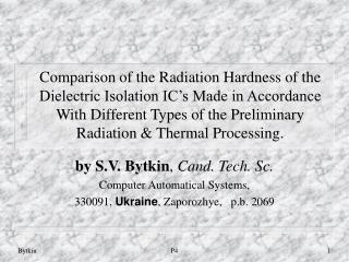 by S.V. Bytkin , Cand. Tech. Sc. Computer Automatical Systems,