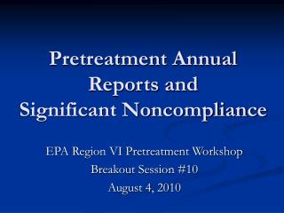Pretreatment Annual Reports and Significant Noncompliance
