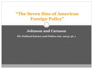 “The Seven Sins of American Foreign Policy”