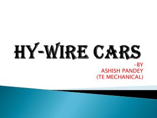 Hy-wire cars