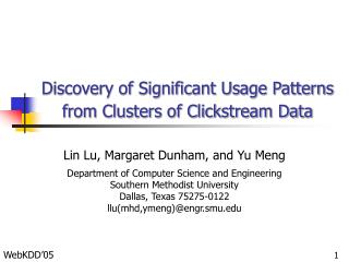 Discovery of Significant Usage Patterns from Clusters of Clickstream Data