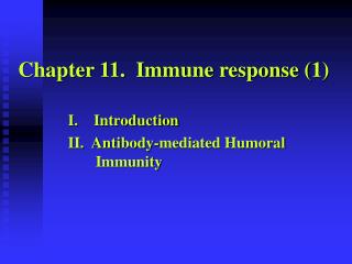 Chapter 11. Immune response (1)