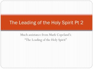 The Leading of the Holy Spirit Pt 2