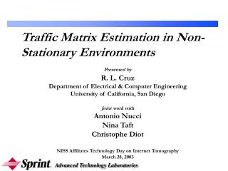 Traffic Matrix Estimation in Non-Stationary Environments