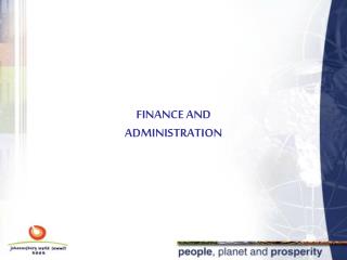 FINANCE AND ADMINISTRATION