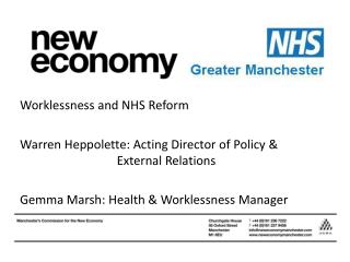 Worklessness and NHS Reform