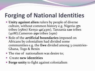 Forging of National Identities