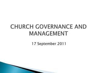 CHURCH GOVERNANCE AND MANAGEMENT