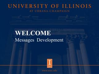 WELCOME Messages Development