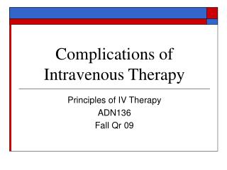 Complications of Intravenous Therapy