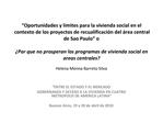 Oportunidades y l mites para la vivienda social en el contexto de los proyectos de recualificaci n del rea central de