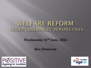 Welfare Reform - Older Londoners’ Perspectives