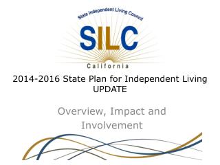 2014-2016 State Plan for Independent Living UPDATE