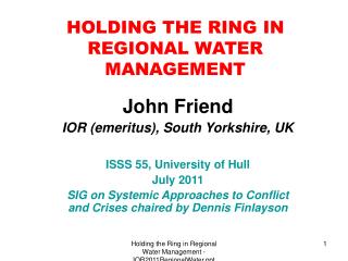 HOLDING THE RING IN REGIONAL WATER MANAGEMENT