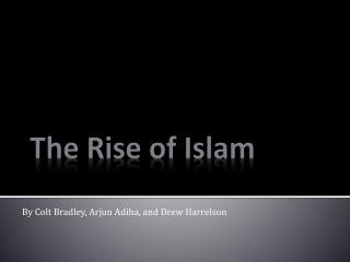 The Rise of Islam