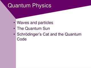 Quantum Physics