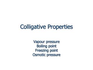 Colligative Properties