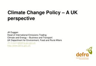 Climate Change Policy – A UK perspective