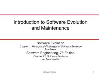 Introduction to Software Evolution and Maintenance