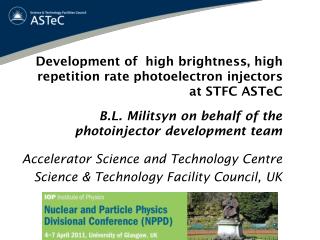 Development of high brightness, high repetition rate photoelectron injectors at STFC ASTeC