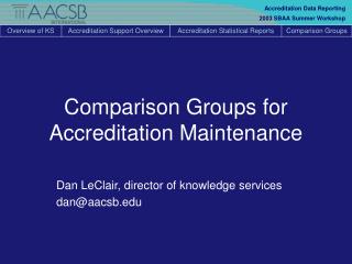 Comparison Groups for Accreditation Maintenance