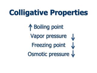 Colligative Properties