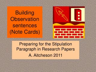 Building Observation sentences (Note Cards)
