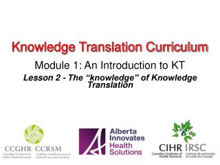 Knowledge Translation Curriculum