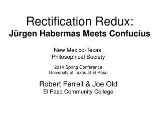 Rectification Redux: Jürgen Habermas Meets Confucius