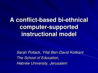 A conflict-based bi-ethnical computer-supported instructional model