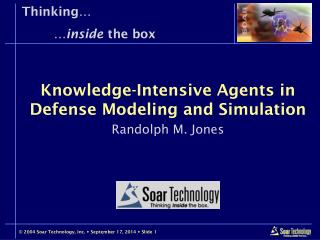 Knowledge-Intensive Agents in Defense Modeling and Simulation