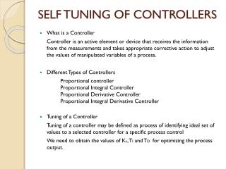 SELF TUNING OF CONTROLLERS