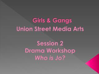 Girls &amp; Gangs