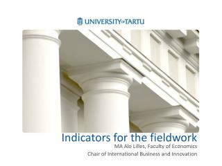 Indicators for the fieldwork