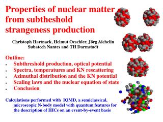 Properties of nuclear matter from subtheshold strangeness production