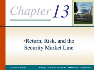 Return, Risk, and the Security Market Line