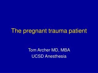 The pregnant trauma patient