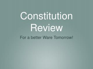 Constitution Review