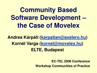 Community Based Software Development – the Case of Movelex