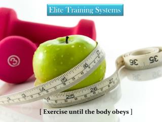 Elite Training Systems is a Leading Personal Training Center